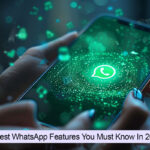 Latest whatsapp features you must know in 2024!